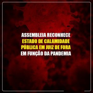 Read more about the article Assembleia aprova calamidade pública em Juiz de Fora