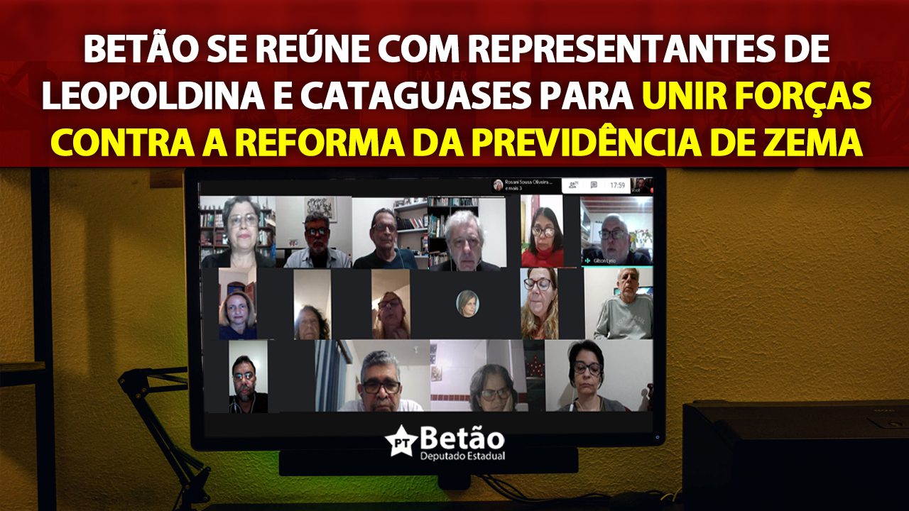 You are currently viewing Betão se reúne com representantes de Leopoldina e Cataguases para unir forças contra a reforma da Previdência de Zema