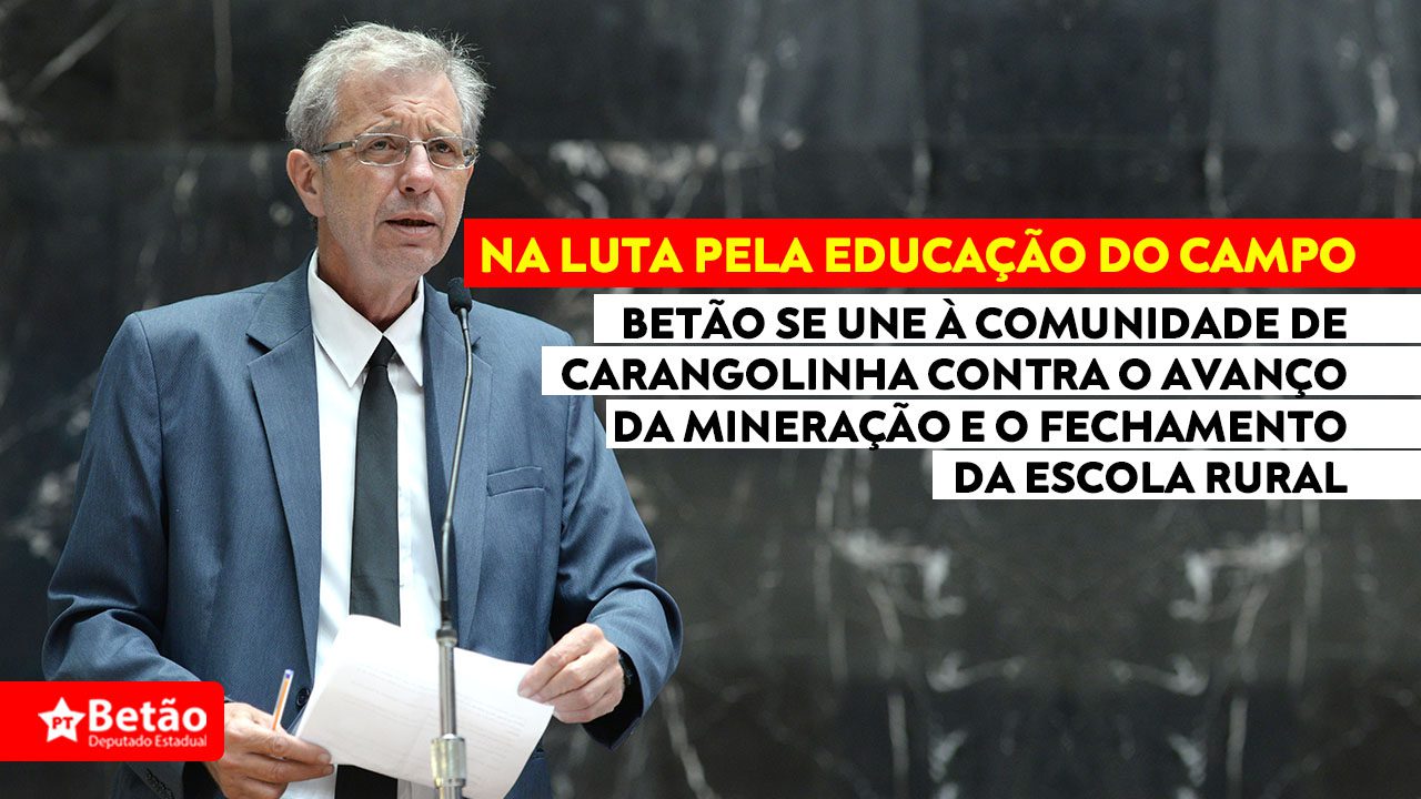 Read more about the article Betão manifesta apoio à comunidade de Carangolinha contra a tentativa de fechamento da escola do campo