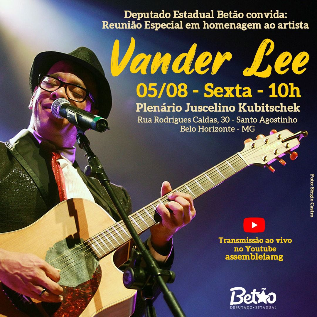 You are currently viewing Deputado Betão promove reunião especial para homenagear o cantor e compositor mineiro Vander Lee